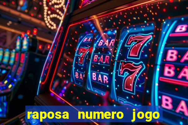 raposa numero jogo do bicho